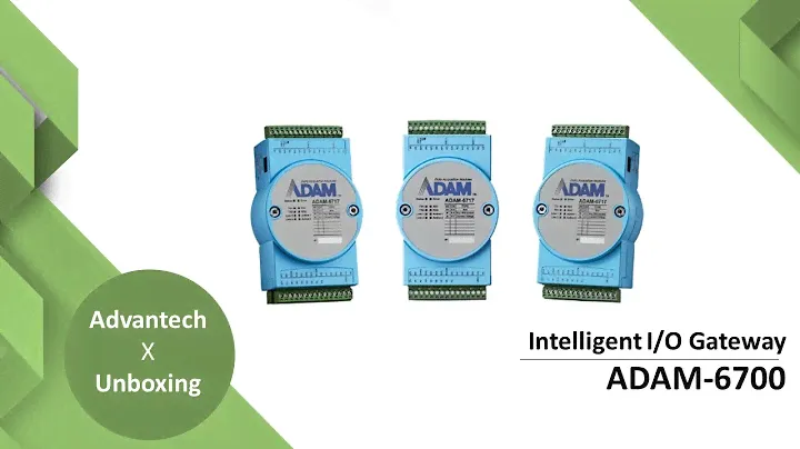 【Partner Unboxing】 Intelligent I/O Gateway : ADAM-6700 Series, Advantech (ESP)